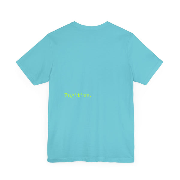 FUGITIVE TEES | RADIOACTIVE KISS TEE