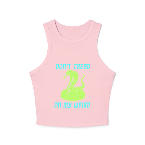 Trendy Women's Racer Tank Top - 'Don't Tread on My Weird'