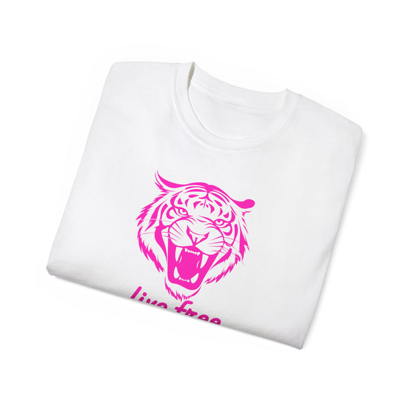Neon Pink Live Free Tiger Graphic Tee - Unisex Ultra Cotton T-Shirt