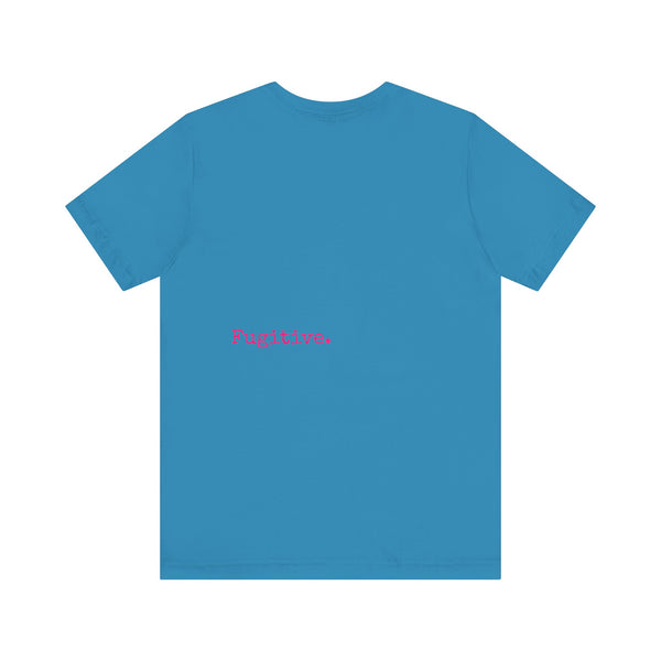 FUGITIVE TEES | NEON PINK KISS ME, DON’T MISS TEE