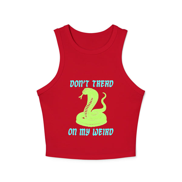 Trendy Women's Racer Tank Top - 'Don't Tread on My Weird'