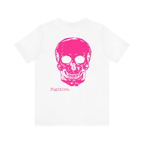 White FUGITIVE TEES graphic t-shirt featuring a bold neon pink skull design and small "fugitive." text on the back.