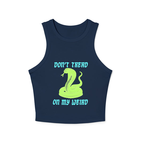 Trendy Women's Racer Tank Top - 'Don't Tread on My Weird'